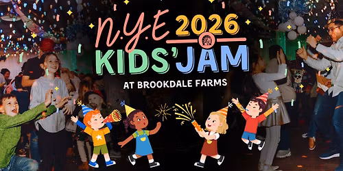 NYE 2026 Kids' Jam at Brookdale Farms