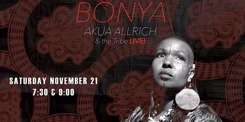 AKUA ALLRICH & THE TRIBE!