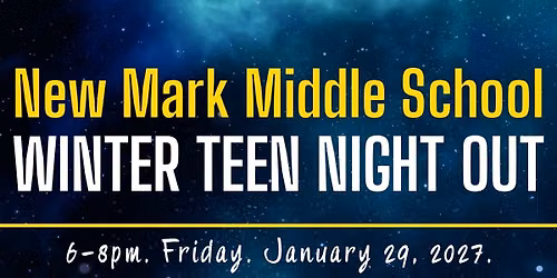 New Mark Teen Night Out ~ TNO Winter 2027