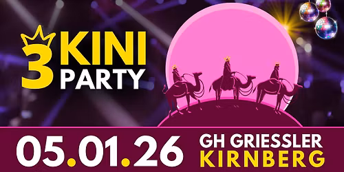 3 Kini Party | Gasthaus Griessler