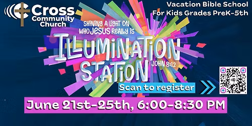 Vacation Bible School "Illumination Station"