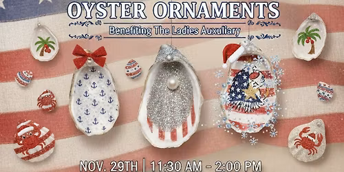 Sip and Craft Day -Oyster Ornament Class