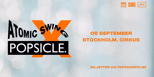 Atomic Swing x Popsicle | Stockholm