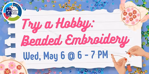 Try a Hobby: Beaded Embroidery