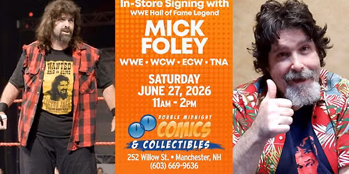 Mick Foley In Store Meet & Greet