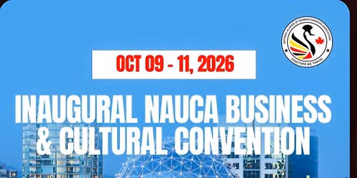 NAUCA Business & Cultural Convention 