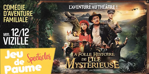 LA FOLLE HISTOIRE DE L'\u00ceLE MYST\u00c9RIEUSE (com\u00e9die d'aventure familiale)