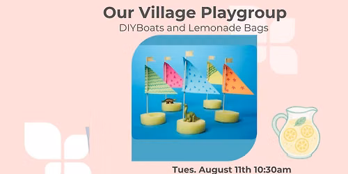 FIT4MOM Playgroup DIY lemonade and Boats 8.11.26 City View Park