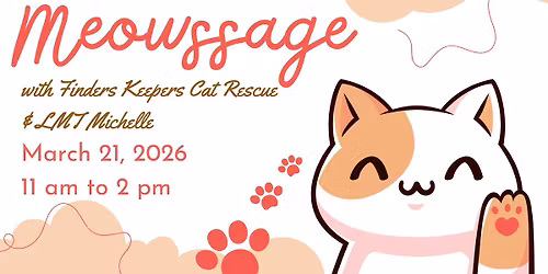 'Meowssage' Cats & Relax - March 2026