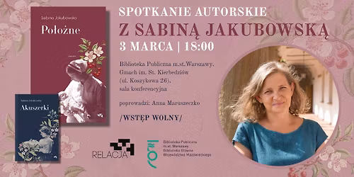 Spotkanie autorskie z Sabin\u0105 Jakubowsk\u0105