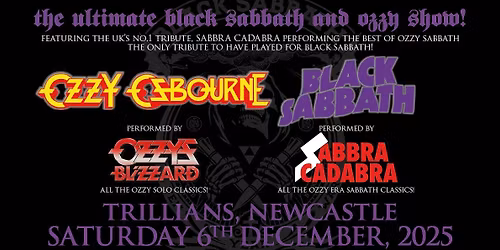 Sabbra Cadabra\/Ozzys Blizzard @Trillians Newcastle