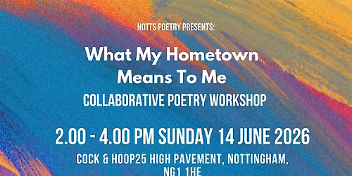 What My Hometown Means To Me: Poetry Workshop