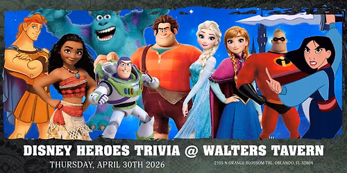 Disney Heroes Trivia @ Walter's Tavern 