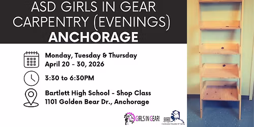 \ud83d\udd28 FREE TRAINING: ASD Girls in Gear \u2013 Carpentry (Evenings) \ud83d\udd28