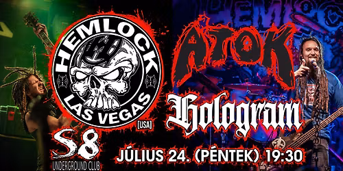 Hemlock [USA] | \u00c1tok | Hologram - S8 underground Club