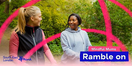 Ramble On with Mindful Mums - Hilly Fields, Lewisham