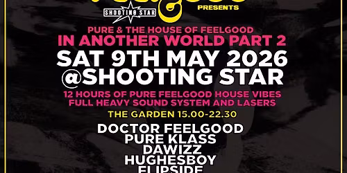 Pure & The House of Feelgood - In Another World Part 2 @ Shooting Star Southampton