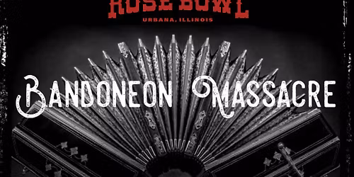 Bandoneon Massacre live at the Rose Bowl Tavern