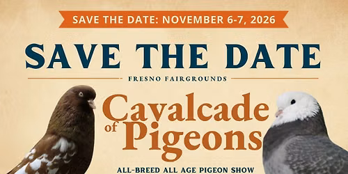 Cavalcade of Pigeons by Central California Pigeon Club