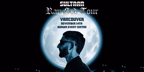 SULTAAN \u2022 VANCOUVER
