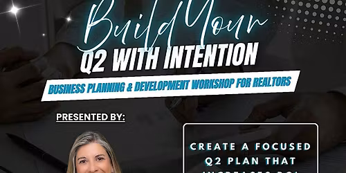 Business Planning & Development Workshop For Realtors