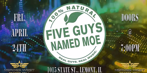 Five Guys Named Moe Perform LIVE at Heroes West Lemont