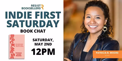 INDIE FIRST SATURDAY with Patricia B. Moore