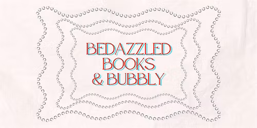 Bedazzled Books & Bubbly