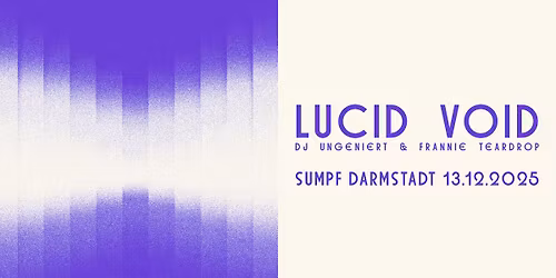 Lucid Void live at Sumpf Darmstadt