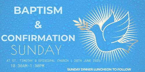 Baptism and Confirmation Sunday with Bishop Ryan