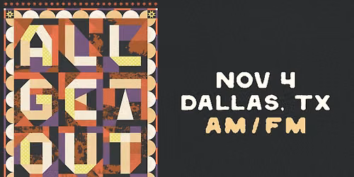 All Get Out w\/ Motherfolk & Saint Blonde | AM\/FM