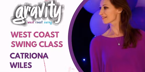 WCS Class night with Catriona Wiles ALL LEVELS WELCOME