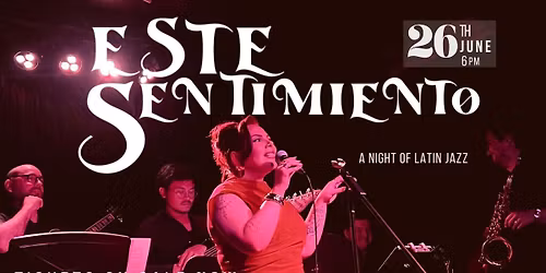 Este Sentimiento - A Night Of Latin Jazz