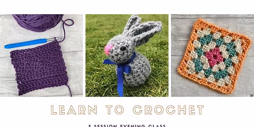 Learn to Crochet: 2 session Monday evening class (Aberdeen)