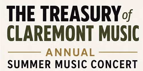 Treasury of Claremont Music Annual Summer Concert 2026