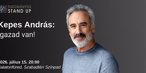 Kepes Andr\u00e1s: Igazad van! \/ BALATONF\u00dcRED