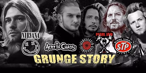 GrungeStory Live @ Qu\u00e9bec; Hommage \u00e0 Nirvana, Pearl Jam, Soundgarden, Alice in Chains & STP