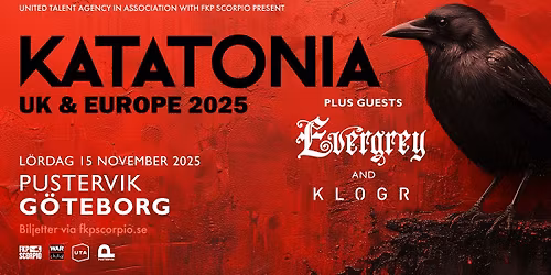 KATATONIA + Special Guests: Evergrey + Klogr | G\u00f6teborg