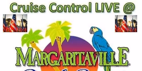 Cruise Control LIVE @ Margaritaville SPI