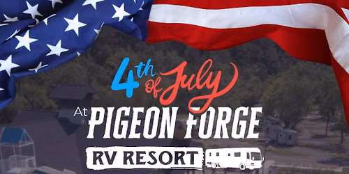 4th of July at Pigeon Forge RV Resort