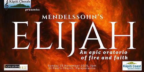 K\u0101piti Chorale presents: Mendelssohn's Elijah