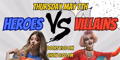Heroes vs Villains: a drag show down