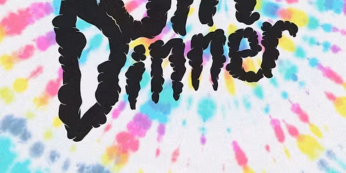 Girl Dinner\/Older\/tba