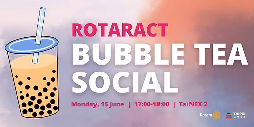 Rotaract Bubble Tea Social