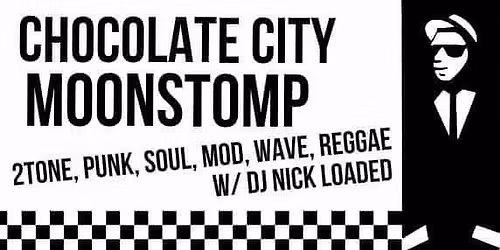 Chocolate City Moonstomp \/ DJ St. Nick (Loaded)