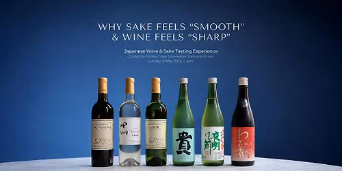 UMAMI \u00d7 ACIDITY: Why Sake Feels \u201cSmooth\u201d & Wine Feels \u201cSharp\u201d
