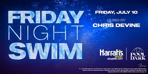 Friday Night Swim w\/ Chris Devine at The Pool After Dark