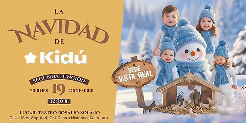 VISTA REAL La Navidad de Kid\u00fa