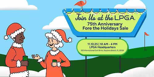 LPGA 75th Anniversary Fore the Holidays Sale