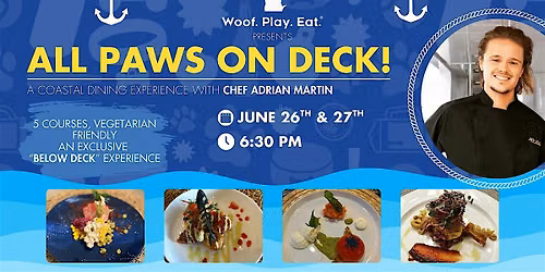 All Paws on Deck! A Coastal Dining Experience with Chef Adrian Martin